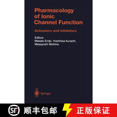 【3-4周达】Pharmacology of Ionic Channel Function: Activators and Inhibitors [9783642630309]