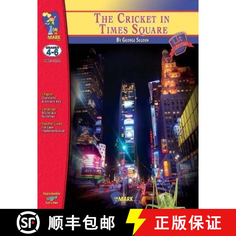 【3-4周达】The Cricket in Times Square, by George Selden Lit Link Grades 4-6 [9781554950324]