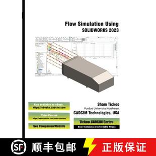 【3-4周达】Flow Simulation Using SOLIDWORKS 2023 [9781640572201]