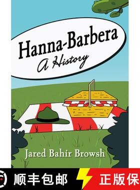 【3-4周达】Hanna-Barbera : A History [9781476675794]