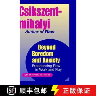 【3-4周达】Beyond Boredom And Anxiety: Experiencing Flow In Work And Play, 25Th Anniversary Special E... [9780787951405]