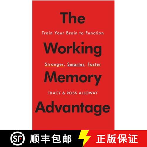 【3-4周达】The Working Memory Advantage: Train Your Brain to Function Stronger, Smarter, Faster [9781451650143]