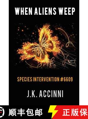 【3-4周达】WHEN ALIENS WEEP Species Intervention #6609 [9780989976978]