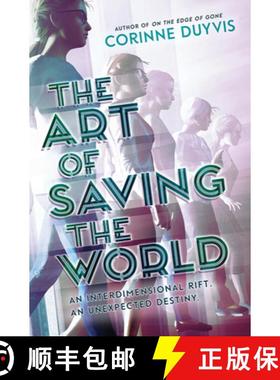 预订 The Art of Saving the World: An Interdimensional Riff. an Unexpected Destiny. [9781419736872]