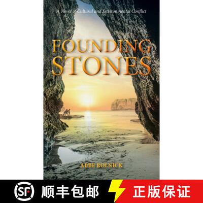 【3-4周达】Founding Stones, Volume 3: A Novel of Cultural and Environmental Conflict [9780999529140]