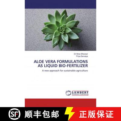 预订 ALOE VERA FORMULATIONS AS LIQUID BIO-FERTILIZER [9786200473226]