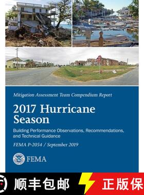 【3-4周达】FEMA Mitigation Assessment Team  Compendium Report 2017 Hurricane Season September 2019 [9781954285767]