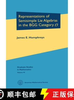 【3-4周达】Representations of Semisimple Lie Algebras in the BGG Category $\mathscr {O}$ [9781470463267]