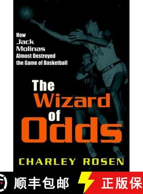 【3-4周达】The Wizard of Odds: How Jack Molinas Almost Destroyed the Game of Basketball [9781583225622]
