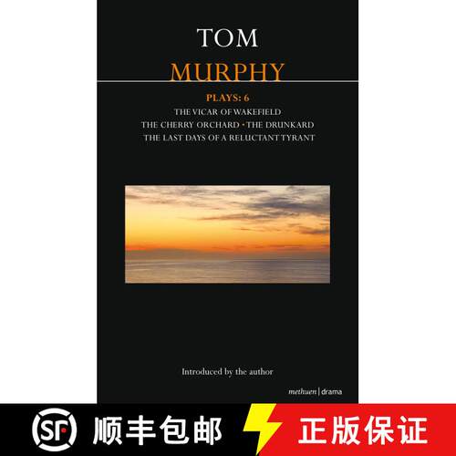 【3-4周达】Murphy Plays: 6: The Cherry Orchard; She Stoops to Folly; The Drunkard; The Last Days of a... [9781408123881]