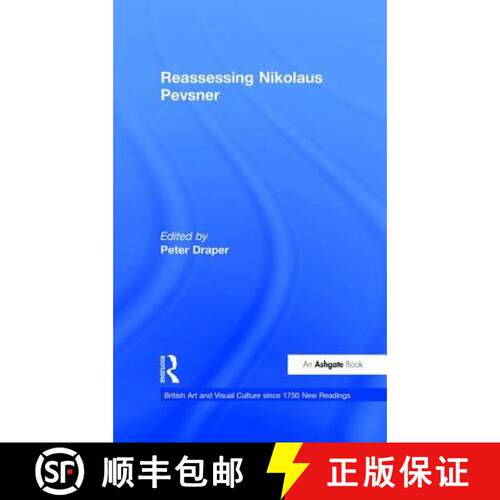 【3-4周达】精装 Reassessing Nikolaus Pevsner [9780754635826]