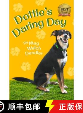 【3-4周达】Dottie's Daring Day [9781732380639]