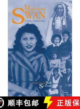 【3-4周达】Madonna Swan: A Lakota Woman's Story [9780806126760]