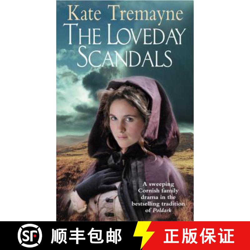 【2-3周达】Loveday Scandals (Loveday series, Book 4): A sweeping, historical, Cornish adventure [9780747265917]