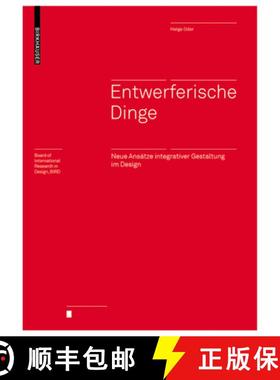 预订 Entwerferische Dinge: Neue Ansätze Integrativer Gestaltung Im Design [9783035621624]