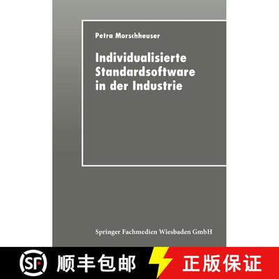 【3-4周达】Individualisierte Standardsoftware in der Industrie : Merkmalsbasierte Anforderungsanalyse... [9783824421039]