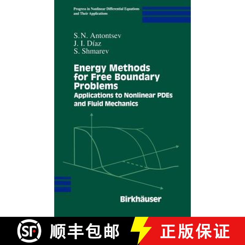 【3-4周达】Energy Methods for Free Boundary Problems : Applications to Nonlinear PDEs and Fluid Mecha... [9780817641238]
