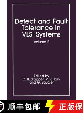 【3-4周达】Defect and Fault Tolerance in VLSI Systems: Volume 2 [9781475799590]
