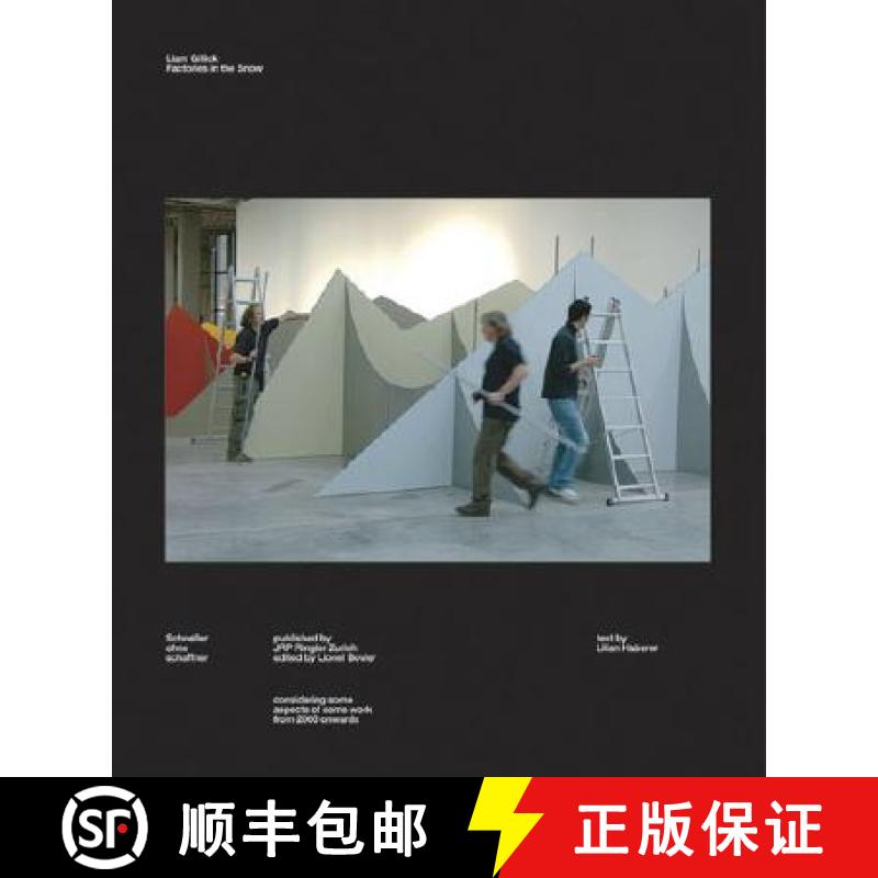 【2-3周达】Liam Gillick : Factories in the Snow [9783905701647]