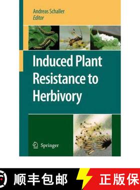 【3-4周达】Induced Plant Resistance to Herbivory [9789048177967]