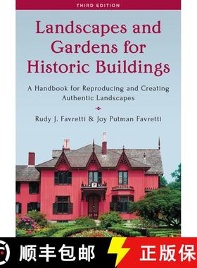 【3-4周达】Landscapes and Gardens for Historic Buildings: A Handbook for Reproducing and Creating Aut... [9781442260764]