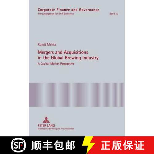【2-3周达】精装 Mergers and Acquisitions in the Global Brewing Industry : A Capital Market Perspective [9783631625217]