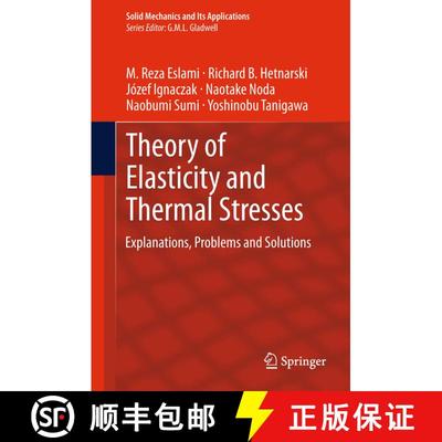 【3-4周达】Theory of Elasticity and Thermal Stresses : Explanations, Problems and Solutions [9789400799318]