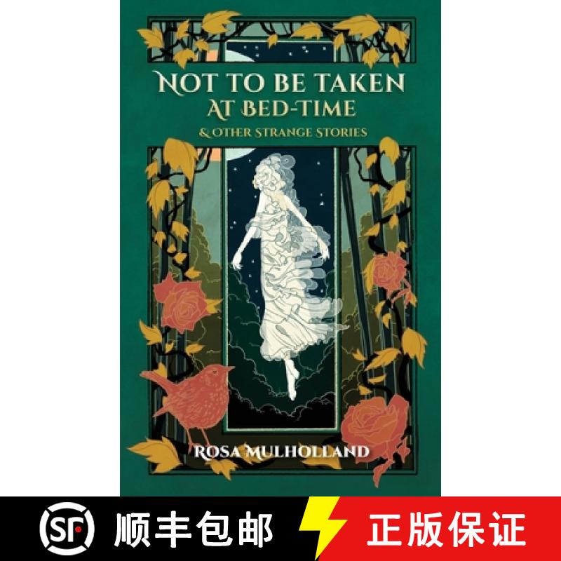 【2-3周达】Not to Be Taken at Bed-Time & Other Strange Stories [9781783807529]