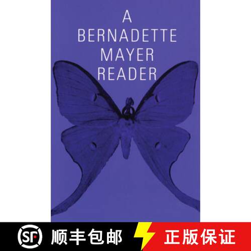 【3-4周达】A Bernadette Mayer Reader [9780811212038]