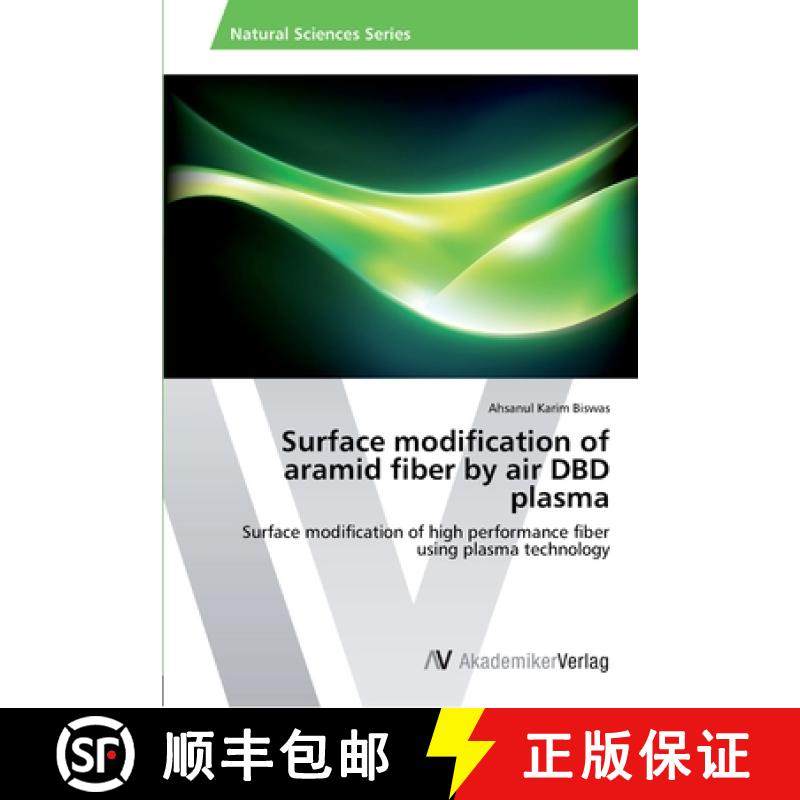 【3-4周达】Surface modification of aramid fiber by air DBD plasma [9783639399448]