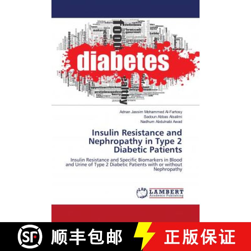 预订 Insulin Resistance and Nephropathy in Type 2 Diabetic Patients [9786203042573]