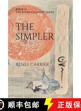 【3-4周达】The Simpler: Book III in The Riven Country Series [9781734043723]