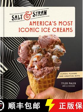 【3-4周达】America's Most Iconic Ice Creams: A Salt & Straw Cookbook: Classic Flavors and Creative Riffs [9780593582107]