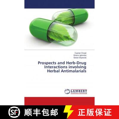 预订 Prospects and Herb-Drug Interactions involving Herbal Antimalarials [9786138273622]