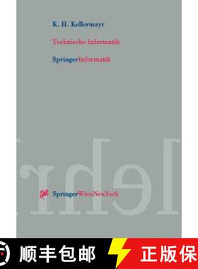 【3-4周达】Technische Informatik : Internet- und PC-Technologie für automatisierte Anlagen und Prozesse [9783211834862]