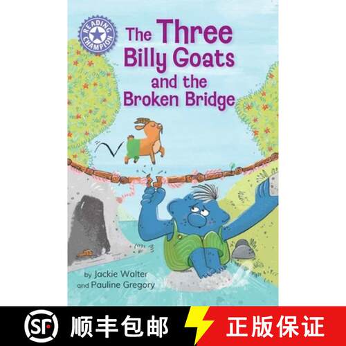 【3-4周达】精装 Reading Champion: The Three Billy Goats and the Broken Bridge: Independent Reading Pu... [9781445190945]