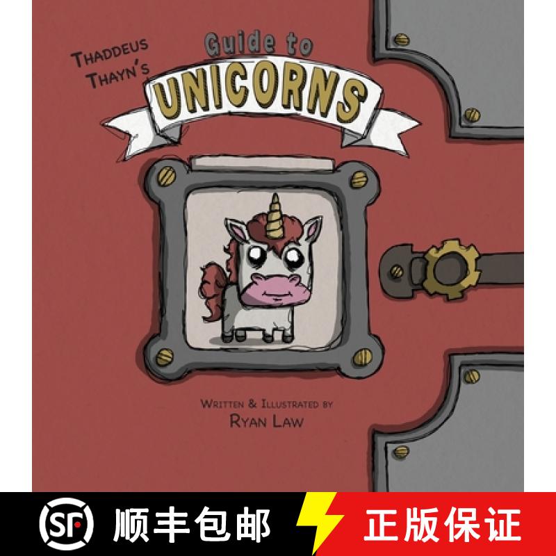 【3-4周达】Thaddeus Thayn's Guide to Unicorns [9781956357813]