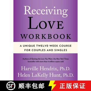 【3-4周达】Receiving Love Workbook: A Unique Twelve-Week Course for Couples and Singles [9780743483711]