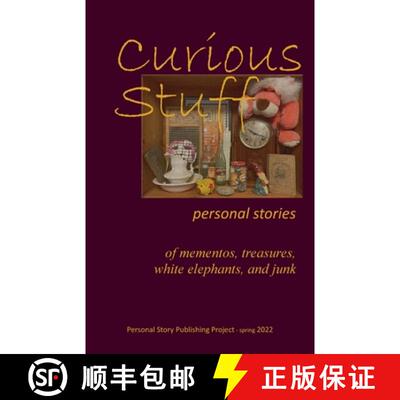 【3-4周达】Curious Stuff: - personal stories of mementos, treasures, white elephants, and junk [9781734796438]