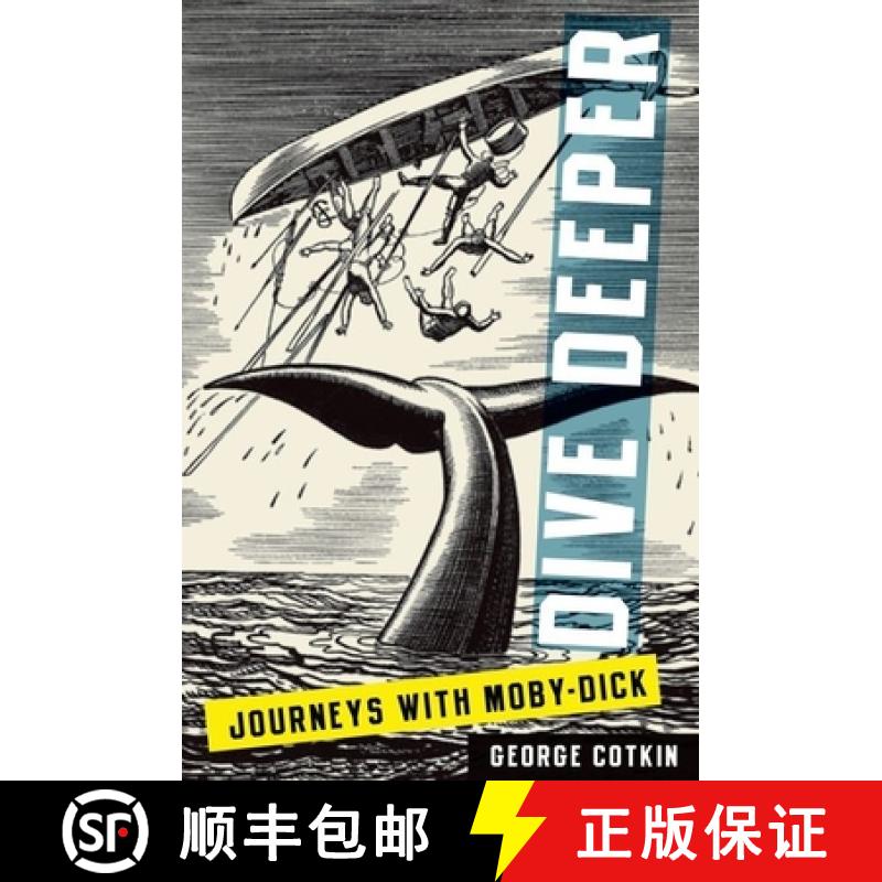 【2-3周达】Dive Deeper: Journeys with Moby-Dick [9780199855735]