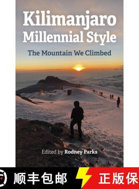 【3-4周达】Kilimanjaro Millennial Style - The Mountain We Climbed [9781789049572]