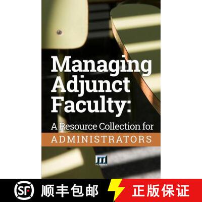 【3-4周达】Managing Adjunct Faculty: A Resource Collection for Administrators [9780912150338]