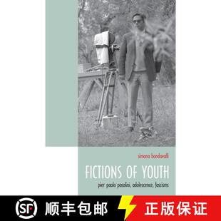 【3-4周达】Fictions of Youth – Pier Paolo Pasolini, Adolescence, Fascisms [9781442627079]