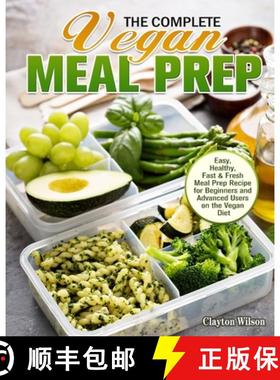 【3-4周达】The Complete Vegan Meal Prep: Easy, Healthy, Fast & Fresh Meal Prep Recipe for Beginners a... [9781913982102]