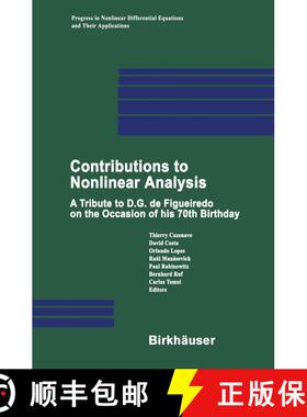 【3-4周达】Contributions to Nonlinear Analysis : A Tribute to D.G. de Figueiredo on the Occasion of h... [9783764371494]
