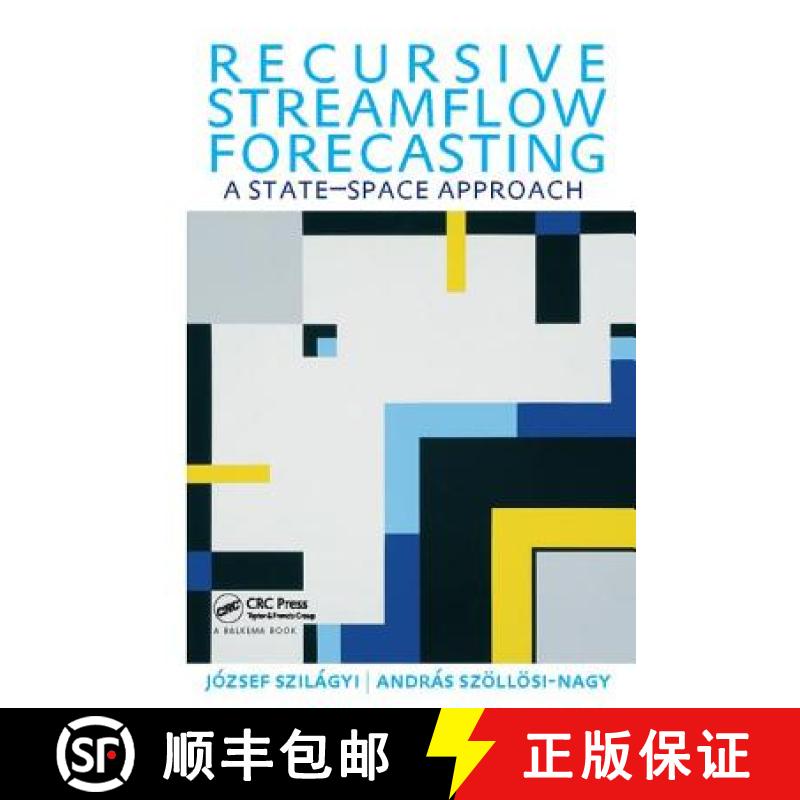 【4周达】Recursive Streamflow Forecasting : A State Space Approach [9781138410930]