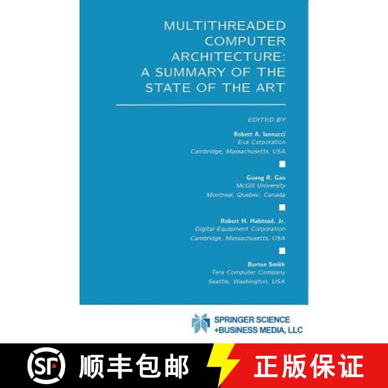 【3-4周达】Multithreaded Computer Architecture: A Summary of the State of the Art [9781461361619]