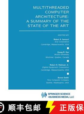 【3-4周达】Multithreaded Computer Architecture: A Summary of the State of the Art [9781461361619]