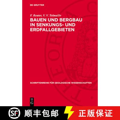 【3-4周达】Bauen Und Bergbau in Senkungs- Und Erdfallgebieten: Eine Ingenieurgeologie Des Karstes [9783112771006]
