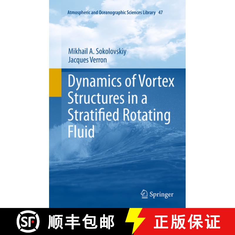 【3-4周达】Dynamics of Vortex Structures in a Stratified Rotating Fluid [9783319375649]